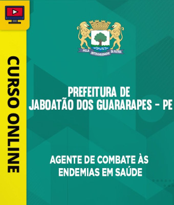 Curso Prefeitura de Jaboatão dos Guararapes - PE - Agente de Combate às Endemias em Saúde