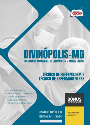Apostila Prefeitura de Divinópolis - MG 2024 - Técnico de Enfermagem e Técnico de Enfermagem PSF