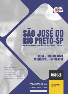 Apostila Prefeitura de São José do Rio Preto - SP 2024 - GCM - Guarda Civil Municipal - 3ª Classe