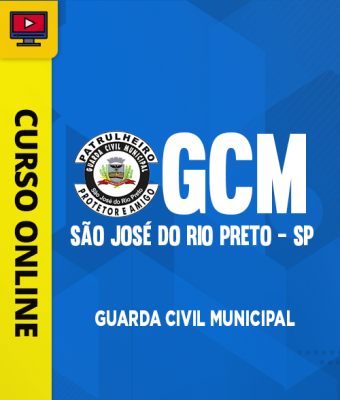 Curso Guarda Civil Municipal de São José do Rio Preto - SP