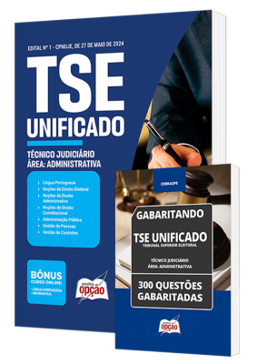 Combo TSE Unificado - Técnico Judiciário - Área: Administrativa