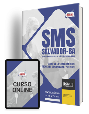 Apostila SMS Salvador 2024 - Técnico de Enfermagem (SMS) e Técnico de Enfermagem - PSF (SMS)