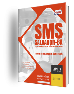Apostila SMS Salvador 2024 - Técnico de Enfermagem - SAMU (SMS)