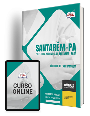 Apostila Prefeitura de Santarém - PA 2024 - Técnico de Enfermagem