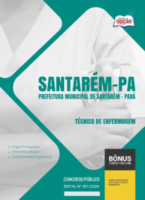 Apostila Prefeitura de Santarém - PA 2024 - Técnico de Enfermagem