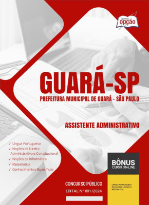 Apostila Prefeitura de Guará - SP 2024 - Assistente Administrativo