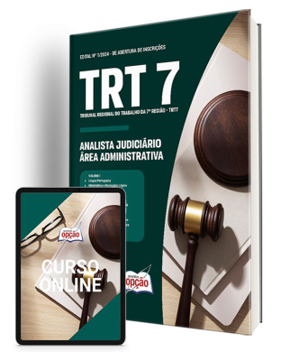 Apostila TRT7 2024 - Analista Judiciário - Área Administrativa (C03)
