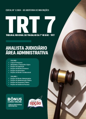 Apostila TRT7 2024 - Analista Judiciário - Área Administrativa (C03)