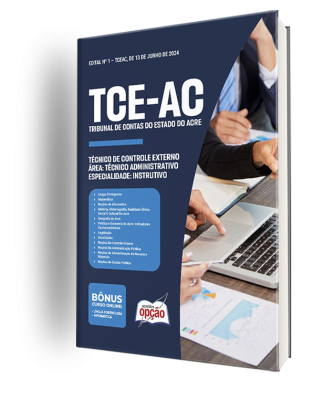 Apostila TCE-AC 2024 - Técnico de Controle Externo - Área: Técnico Administrativo - Especialidade: Instrutivo (Cargo 19)