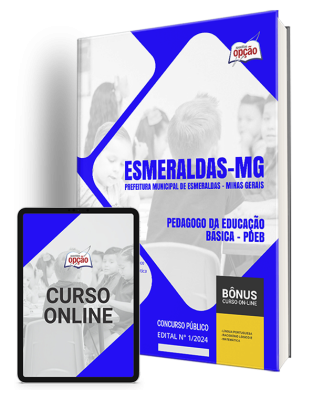 Apostila Prefeitura de Esmeraldas - MG 2024 - Pedagogo da Educação Básica - PDEB