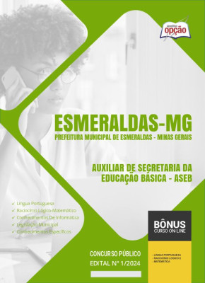 Apostila Prefeitura de Esmeraldas - MG em PDF - Auxiliar De Secretaria Da Educação Básica - ASEB 2024
