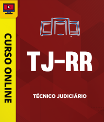 TJ-RR-TEC-JUDICIARIO-CUR202401942