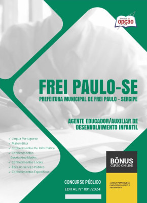 Apostila Prefeitura de Frei Paulo - SE 2024 - Agente Educador/Auxiliar de Desenvolvimento Infantil