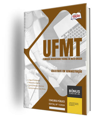 Apostila UFMT 2024 - Assistente em Administração