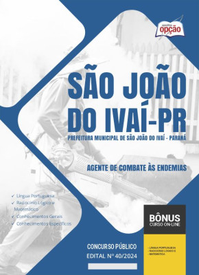 Apostila Prefeitura de São João do Ivaí - PR 2024 - Agente de Combate às Endemias
