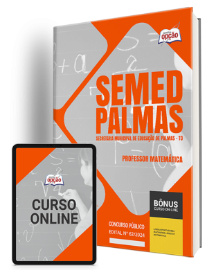 Apostila SEMED Palmas - TO 2024 - Professor Matemática