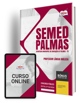 Apostila SEMED Palmas - TO 2024 - Professor Língua Inglesa