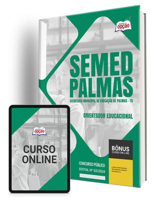 Apostila SEMED Palmas - TO 2024 - Orientador Educacional