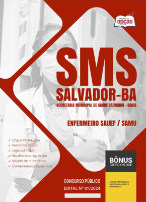 Apostila SMS Salvador em PDF - Enfermeiro SAUEF/SAMU 2024