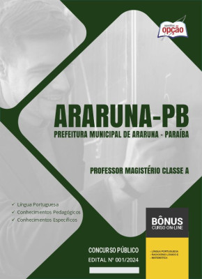 Apostila Prefeitura de Araruna - PB em PDF - Professor Magistério Classe A 2024