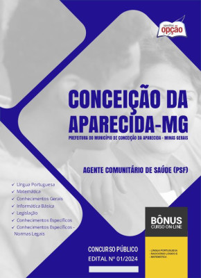 Apostila Prefeitura de Conceição da Aparecida - MG em PDF - Agente Comunitário de Saúde (PSF) 2024