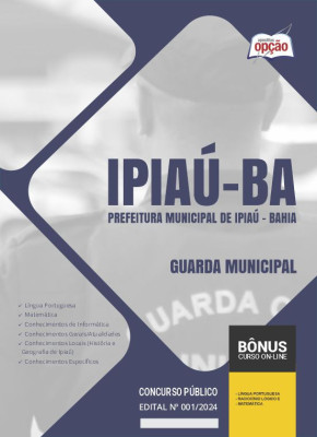 Apostila Prefeitura de Ipiaú - BA em PDF - Guarda Municipal 2024