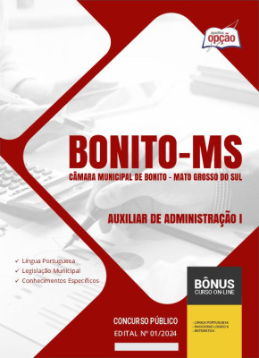 Apostila Câmara de Bonito - MS em PDF - Auxiliar de Administração I 2024