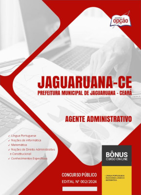 Apostila Prefeitura de Jaguaruana - CE em PDF - Agente Administrativo 2024