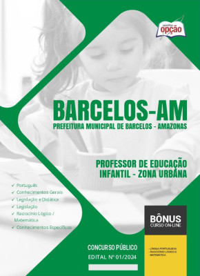Apostila Prefeitura de Barcelos - AM em PDF - Professor de Educação Infantil - Zona Urbana 2024