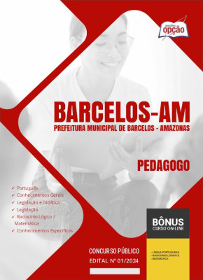 Apostila Prefeitura de Barcelos - AM em PDF - Pedagogo 2024