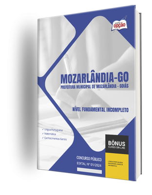 Apostila Prefeitura de Mozarlândia - GO 2024 - Nível Fundamental Incompleto