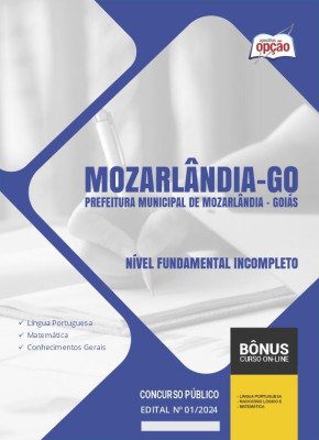 Apostila Prefeitura de Mozarlândia - GO 2024 - Nível Fundamental Incompleto