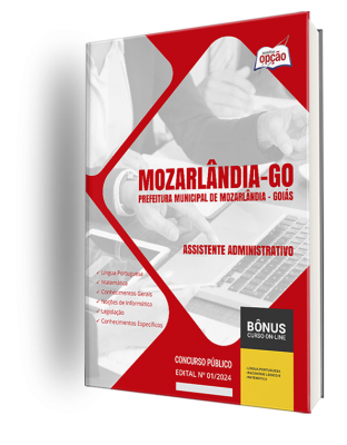 Apostila Prefeitura de Mozarlândia - GO 2024 - Assistente Administrativo