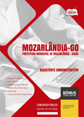 Apostila Prefeitura de Mozarlândia - GO 2024 - Assistente Administrativo