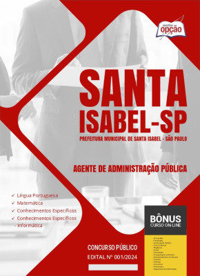 Apostila Prefeitura de Santa Isabel - SP em PDF - Agente de Administração Pública 2024