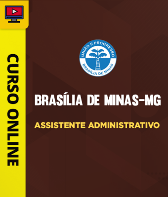 Curso Prefeitura de Brasília de Minas-MG - Assistente Administrativo