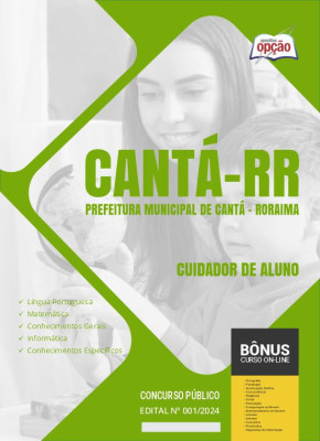 Apostila Prefeitura de Cantá - RR em PDF - Cuidador de Aluno 2024