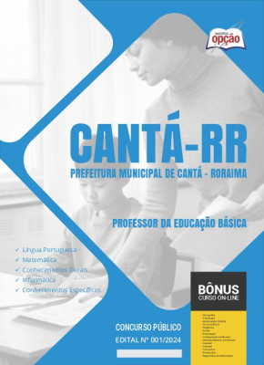 Apostila Prefeitura de Cantá - RR 2024 - Professor da Educação Básica