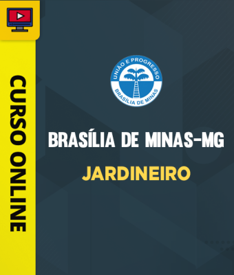 Curso Prefeitura de Brasília de Minas-MG - Jardineiro