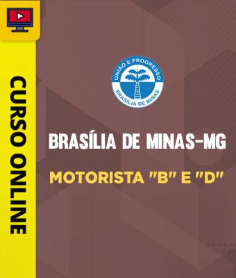 Curso Prefeitura de Brasília de Minas-MG - Motorista "B" e "D"