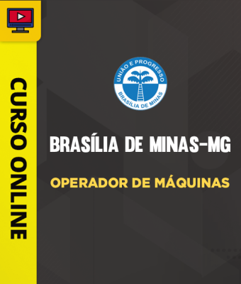 Curso Prefeitura de Brasília de Minas-MG - Operador de Máquinas