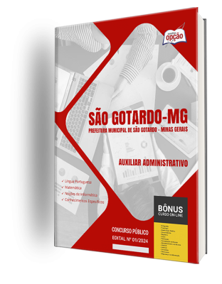 Apostila Prefeitura de São Gotardo - MG 2024 - Auxiliar Administrativo