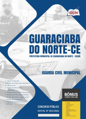 Apostila Prefeitura de Guaraciaba do Norte - CE em PDF - Guarda Civil Municipal 2024