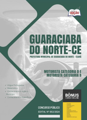 Apostila Prefeitura de Guaraciaba do Norte - CE em PDF - Motorista Categoria D e Motorista Categoria B 2024