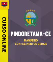 PREF-PINDORETAMA-MAQUEIRO-CUR202402002