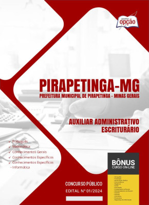 Apostila Prefeitura de Pirapetinga - MG 2024 - Auxiliar Administrativo/Escriturário