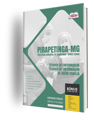 Apostila Prefeitura de Pirapetinga - MG 2024 - Técnico de Enfermagem/Técnico de Enfermagem de Saúde Família