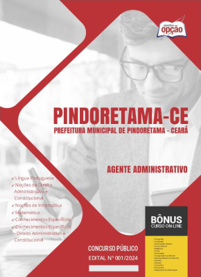 Apostila Prefeitura de Pindoretama - CE em PDF - Agente Administrativo 2024