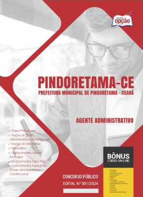 Apostila Prefeitura de Pindoretama - CE em PDF - Agente Administrativo 2024