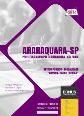 Apostila Prefeitura de Araraquara - SP 2024 - Gestor Público - Modalidade: Administrador Público
